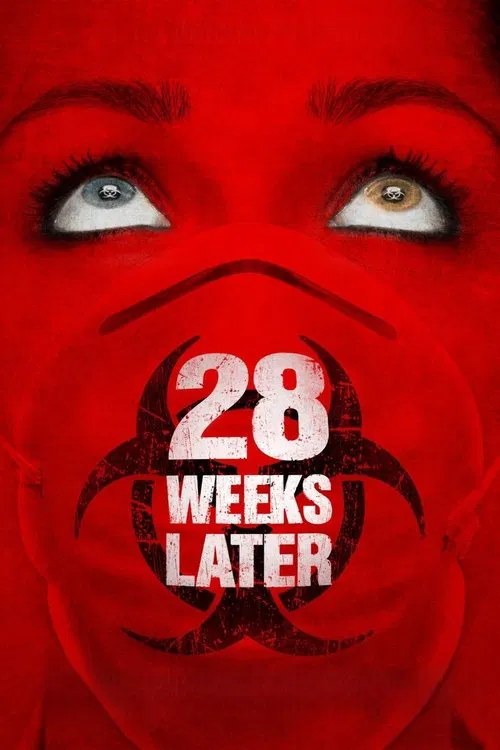 28 Weeks Later poster